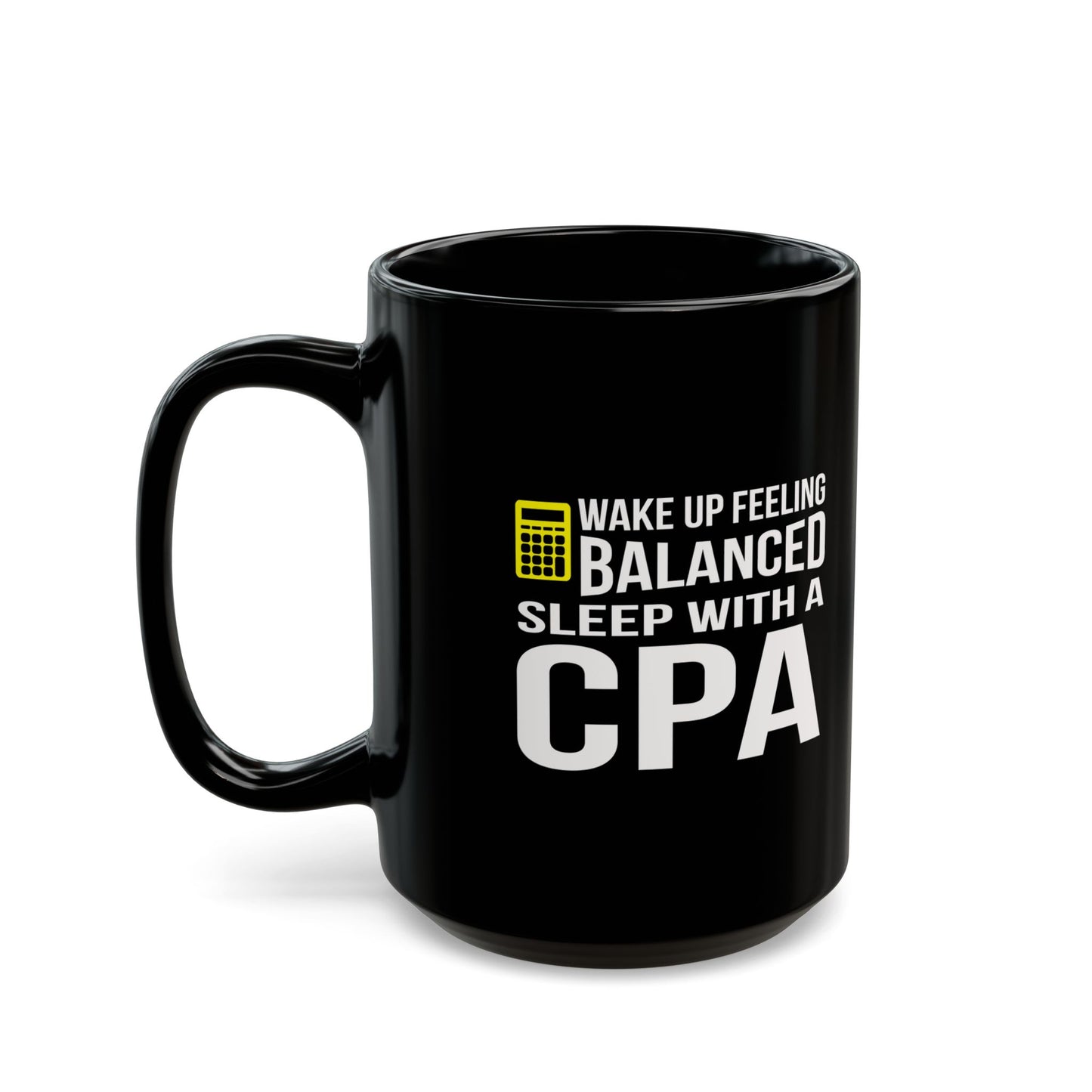 Balanced CPA Coffee Mug - Fun Gift for Accountants, Black Coffee Cup, Office Mug, Unique CPA Present, Funny Tax Season Mug