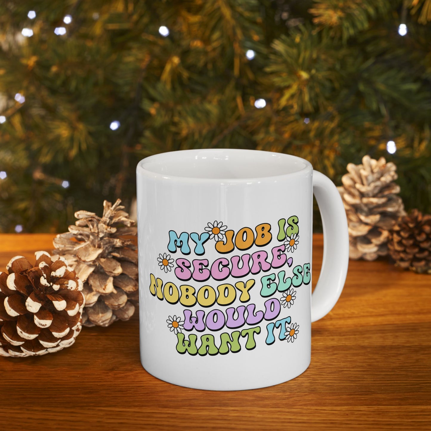 Colorful Quote Ceramic Mug - My Vibe is My Vibe, Inspirational Gift, Coffee Lover's Mug, Friendship Gift, 11oz, 15oz