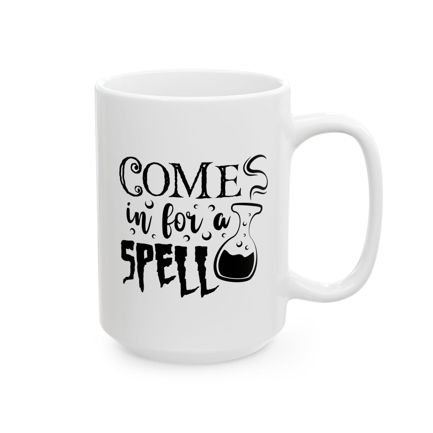 Ceramic Mug - Come Over for a Spell Halloween Mug (11oz, 15oz)