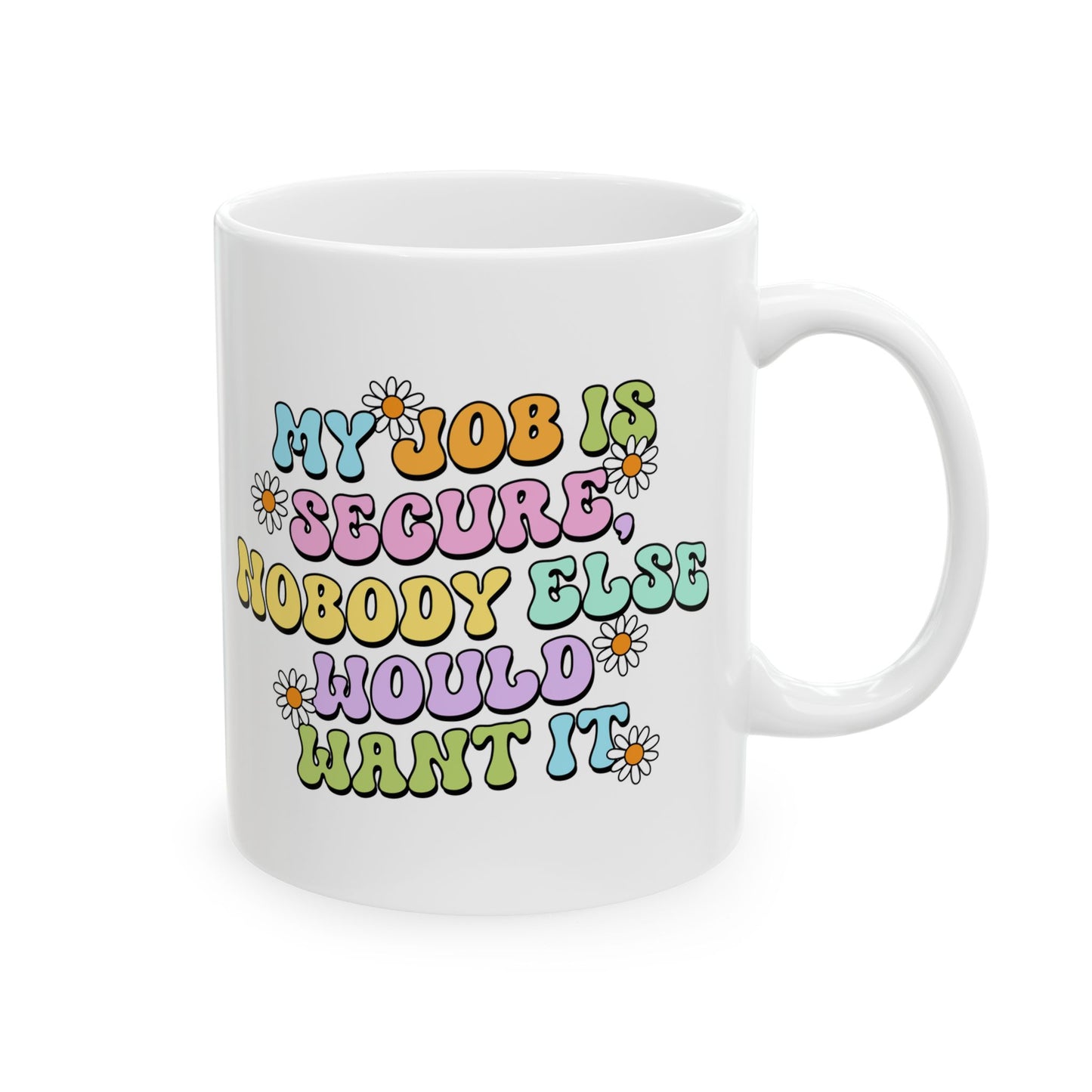 Colorful Quote Ceramic Mug - My Vibe is My Vibe, Inspirational Gift, Coffee Lover's Mug, Friendship Gift, 11oz, 15oz