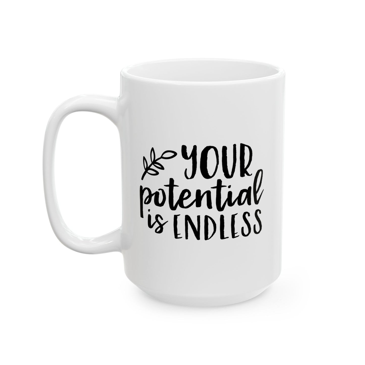 Endless Potential Inspirational Ceramic Mug, Coffee Lover Gift, Motivational Mug, Office Decor, Unique Holiday Present