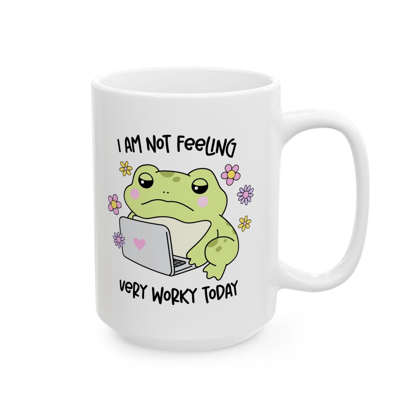 I Am Not Felling Worky Frog Ceramic Mug - Perfect for Garden Lovers, Coffee Enthusiasts, Mother's Day Gift, Fun Beverage Container, Tea Mug