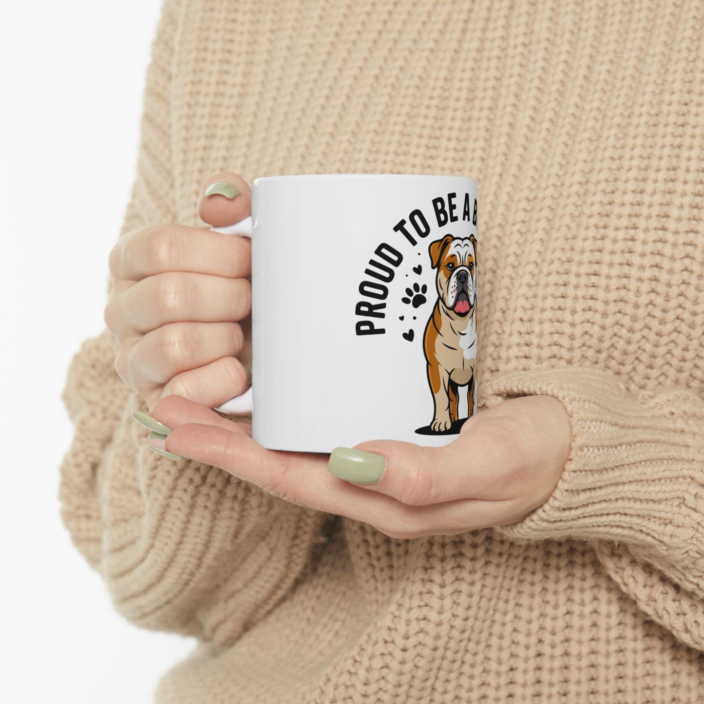 White mug with bulldog illustration and "PROUD TO BE A" text.