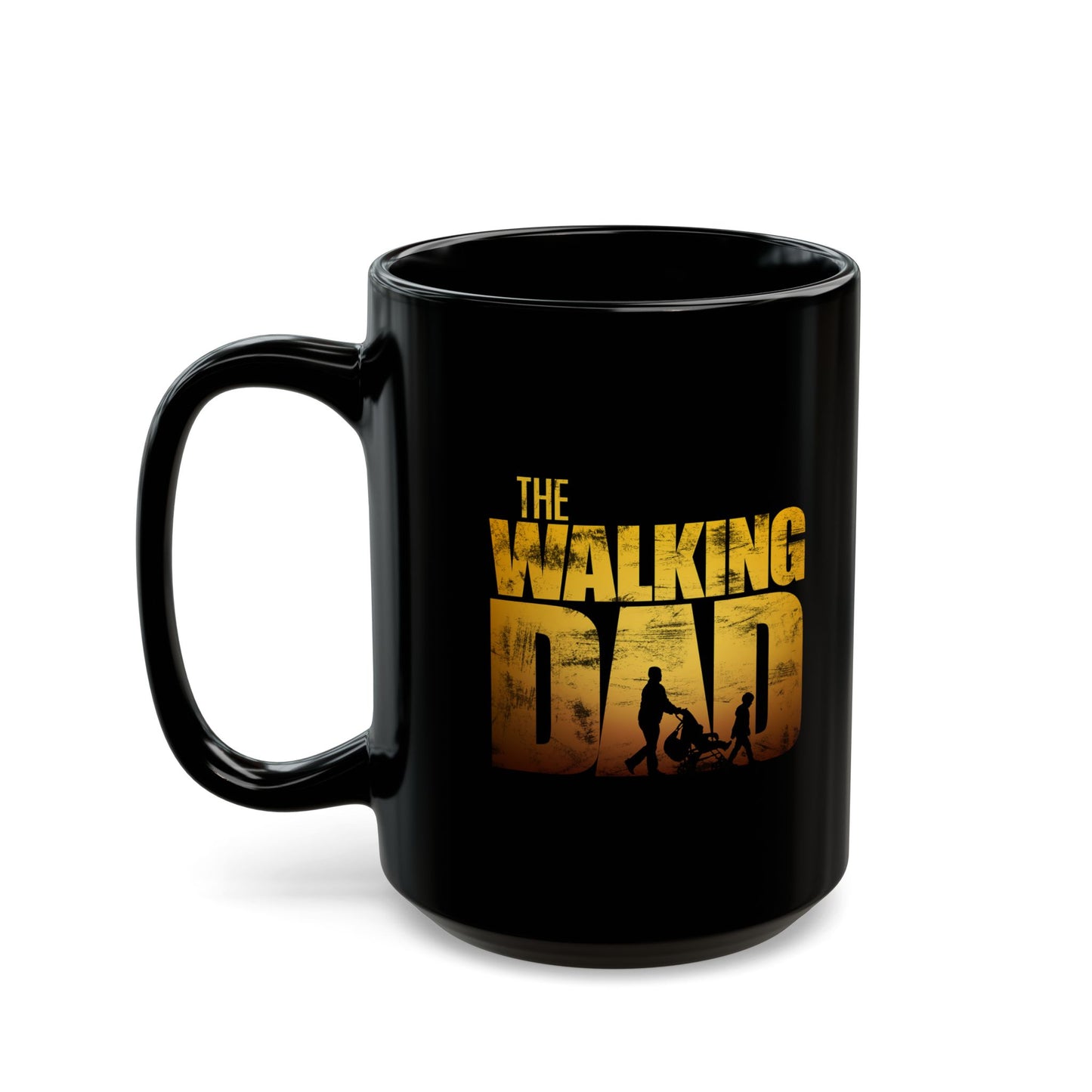 Walking Dad Black Mug - Perfect for Father's Day, Coffee Lovers, The Walking Dead Fans, Unique Gift, 11oz & 15oz Options