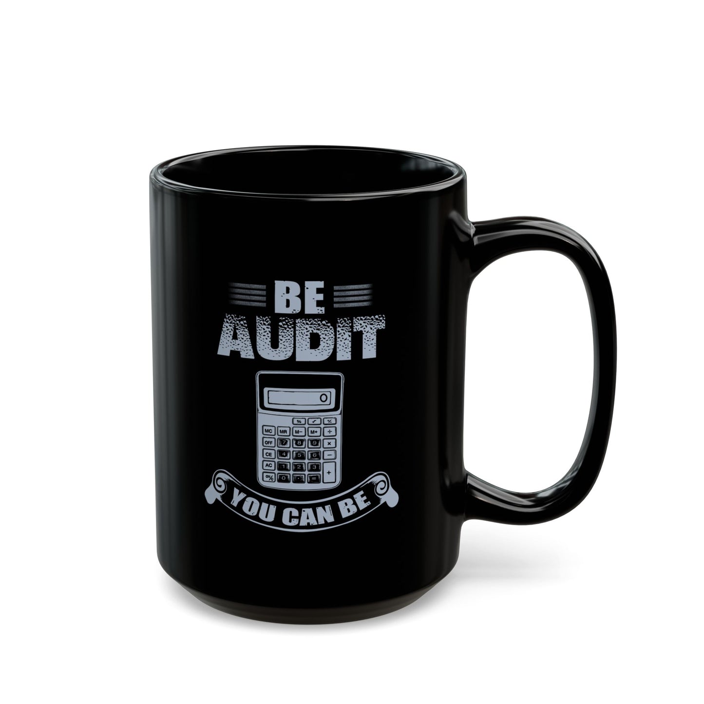 Audit Motivation Mug, Inspiring Coffee Cup, Funny Gift for Accountants, Office Humor, Celebratory Drinkware