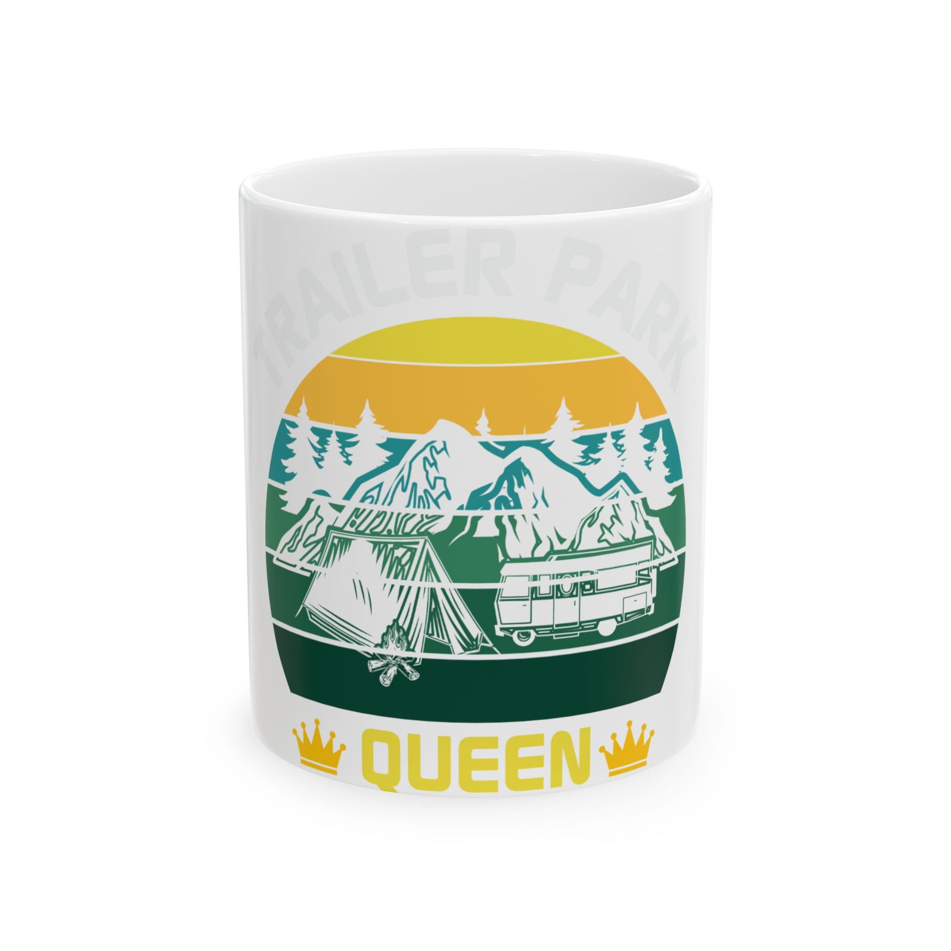 Mug with "Trailer Park Queen" text, mountains, tent, and RV.