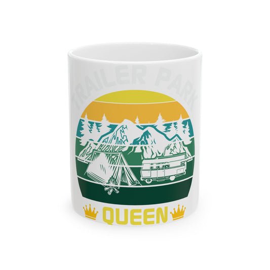 Mug with "Trailer Park Queen" text, mountains, tent, and RV.