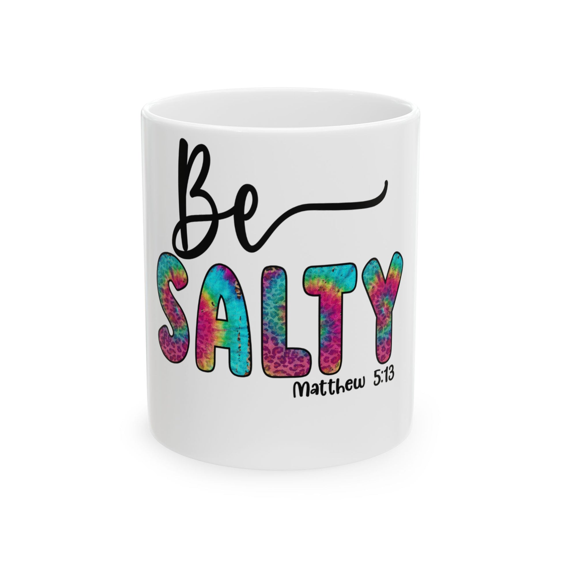White mug with "Be Salty" and "Matthew 5:13" in colorful lettering.
