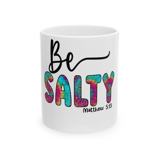 White mug with "Be Salty" and "Matthew 5:13" in colorful lettering.