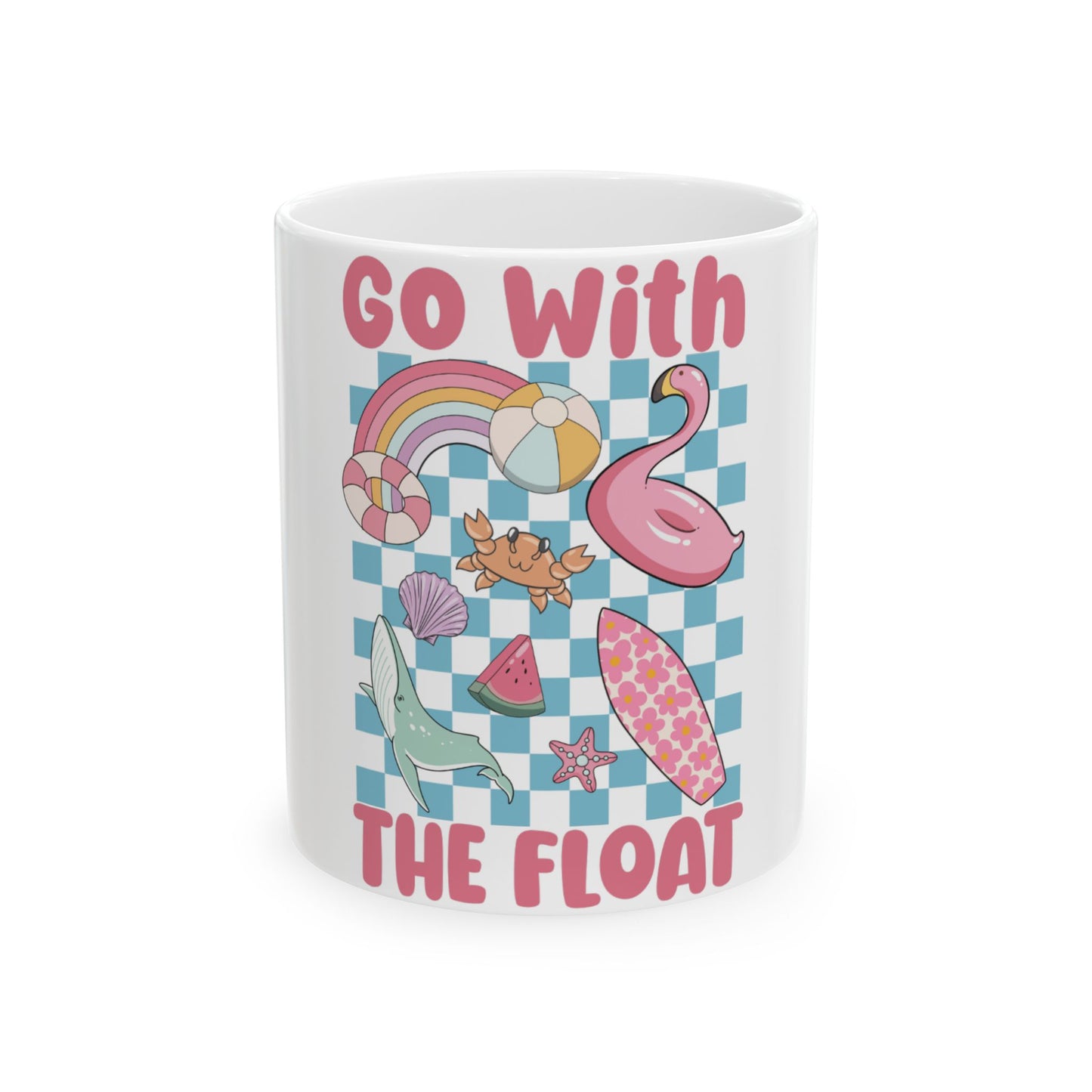 White mug with checkerboard background and summer beach graphics, text reads "GO WITH THE FLOAT".