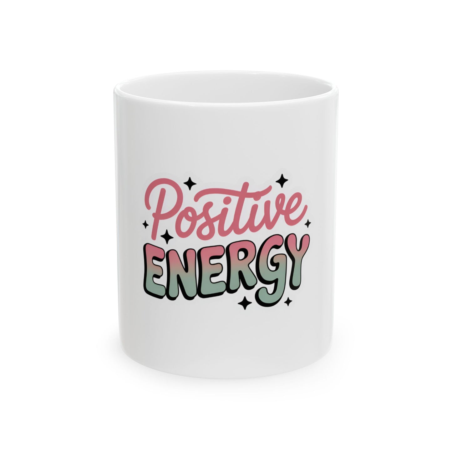 White mug with "Positive Energy" text and colorful stars.