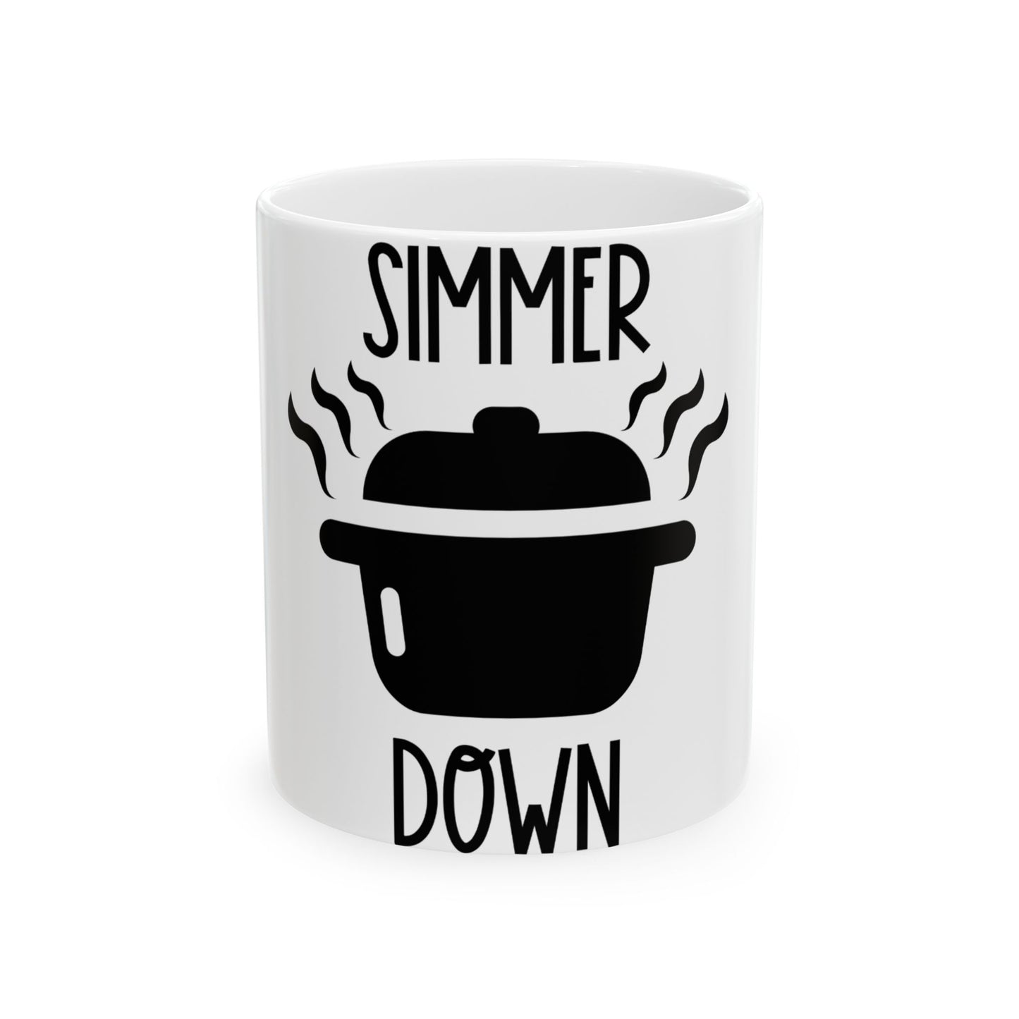 White mug with black "SIMMER DOWN" text and steaming pot graphic.