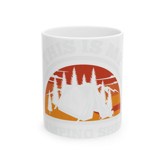 Mug with "THIS IS MY CAMPING SHIRT" text and tent illustration.