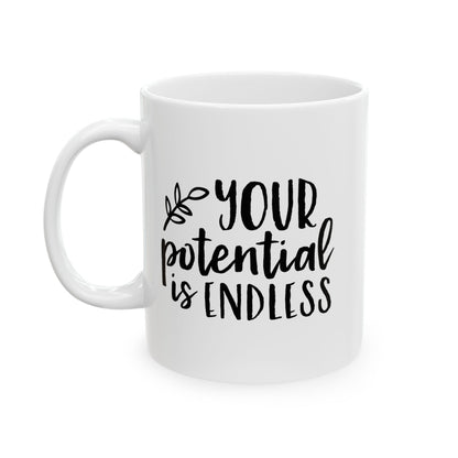 Endless Potential Inspirational Ceramic Mug, Coffee Lover Gift, Motivational Mug, Office Decor, Unique Holiday Present