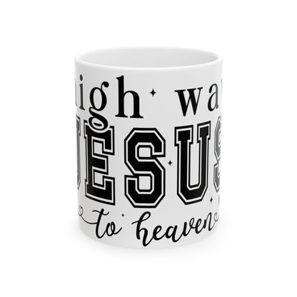 White mug with "I'm going all the way to Jesus" text.