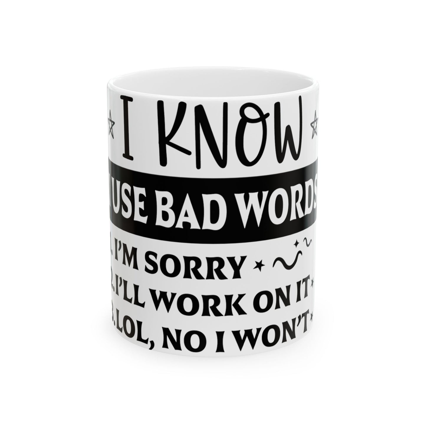 White mug with humorous text about using bad words.