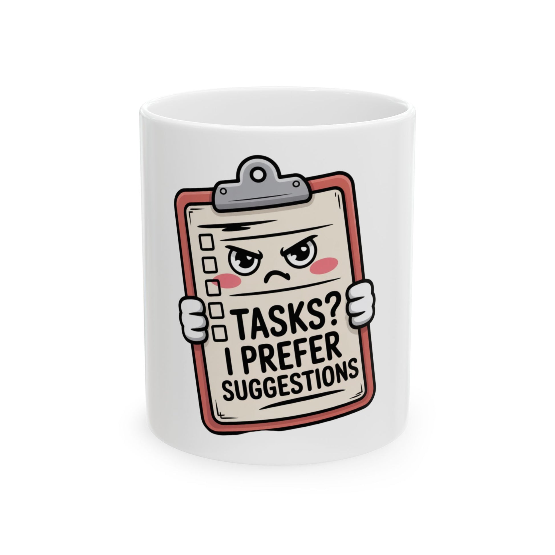 Mug with a clipboard design displaying "TASKS? I PREFER SUGGESTIONS."