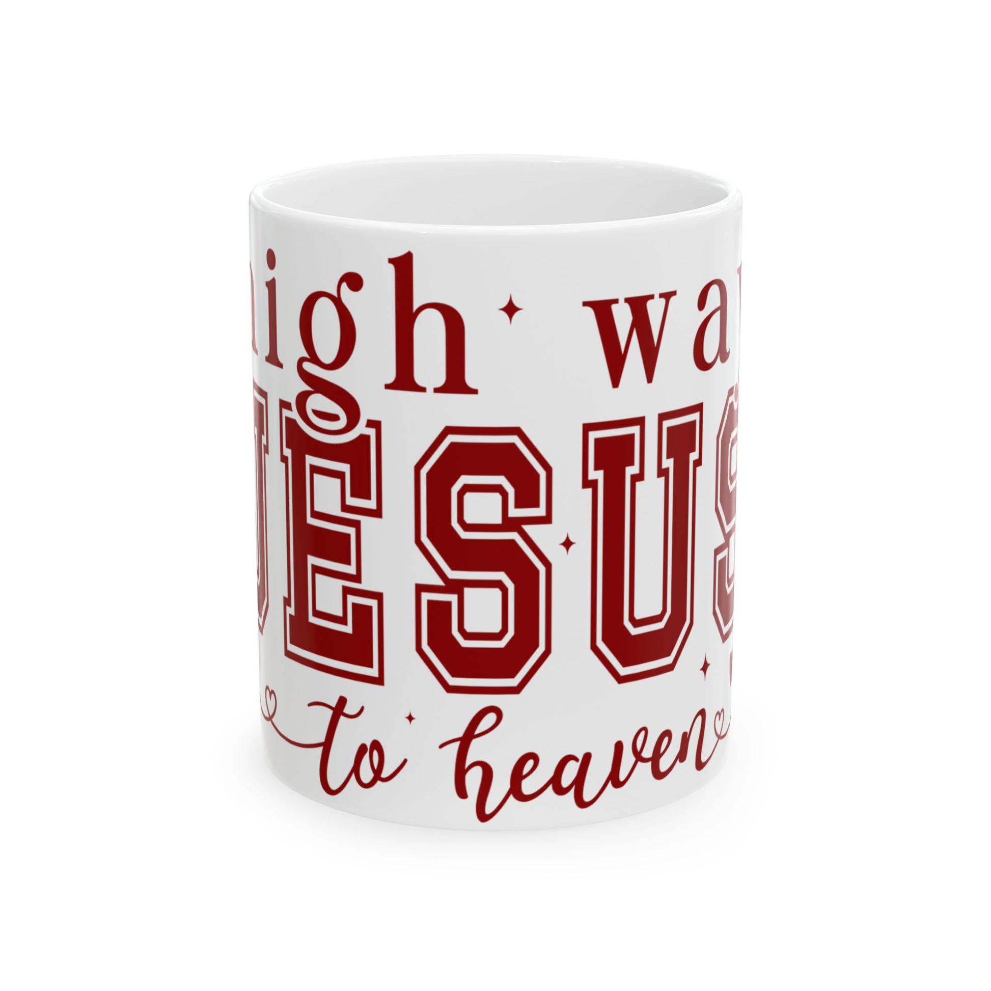 White mug with red text "I laugh, I cry, I Jesus to heaven".