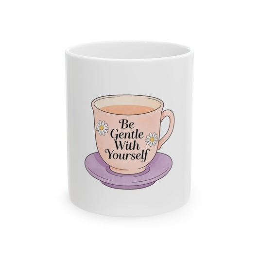 White mug with floral design and text "Be Gentle With Yourself".