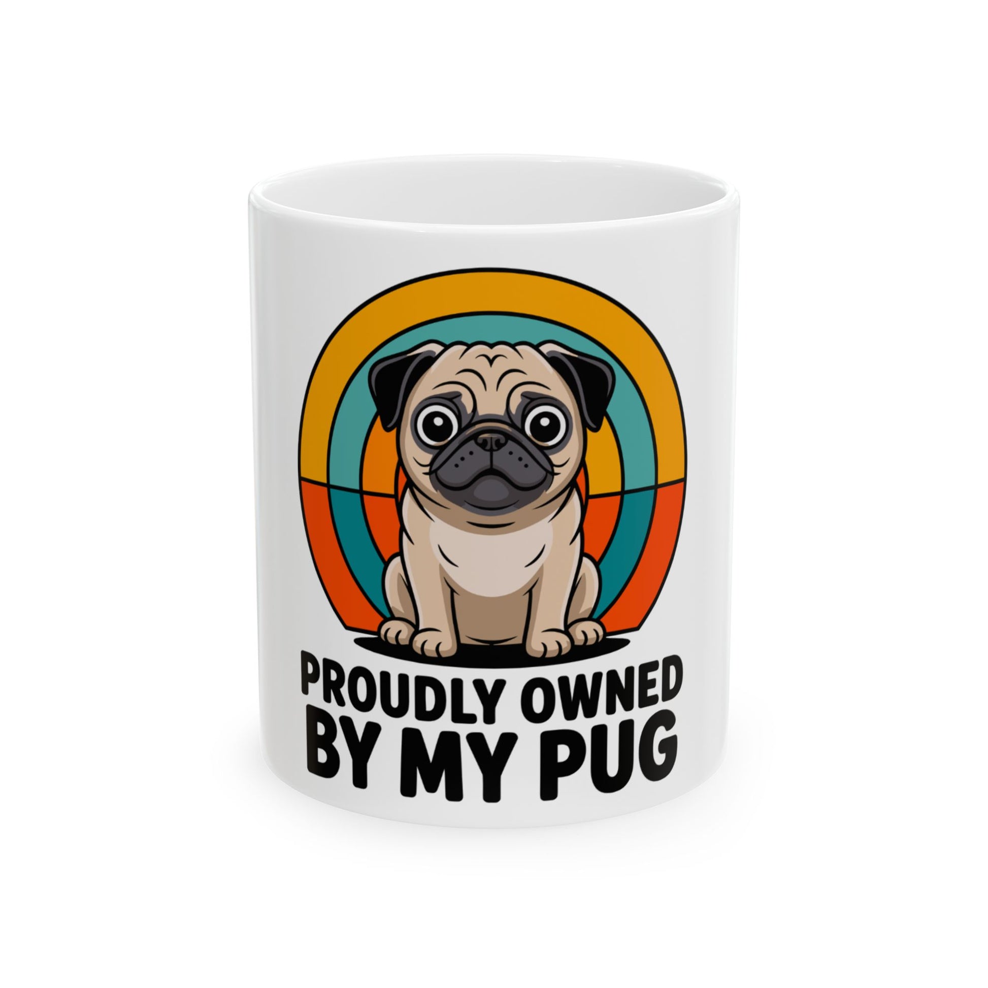 Pug illustration on mug with text "PROUDLY OWNED BY MY PUG."