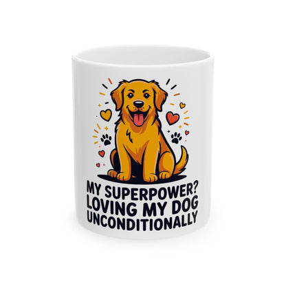 Golden retriever dog with hearts and text "MY SUPERPOWER? LOVING MY DOG UNCONDITIONALLY".