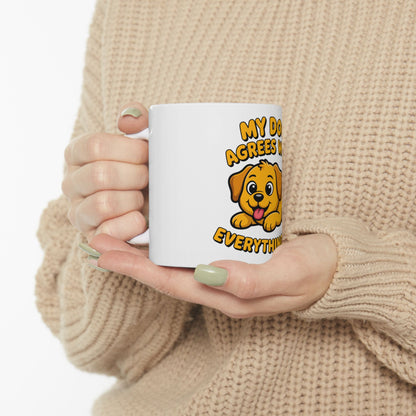 White mug with cartoon dog and text "MY DOG AGREES WITH EVERYTHING".
