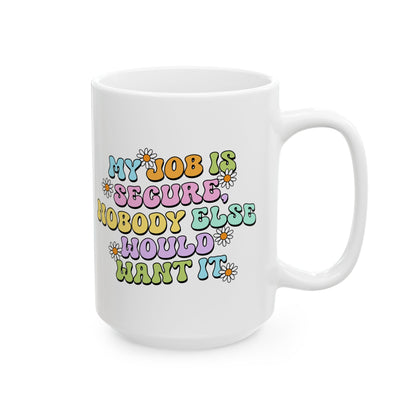 Colorful Quote Ceramic Mug - My Vibe is My Vibe, Inspirational Gift, Coffee Lover's Mug, Friendship Gift, 11oz, 15oz