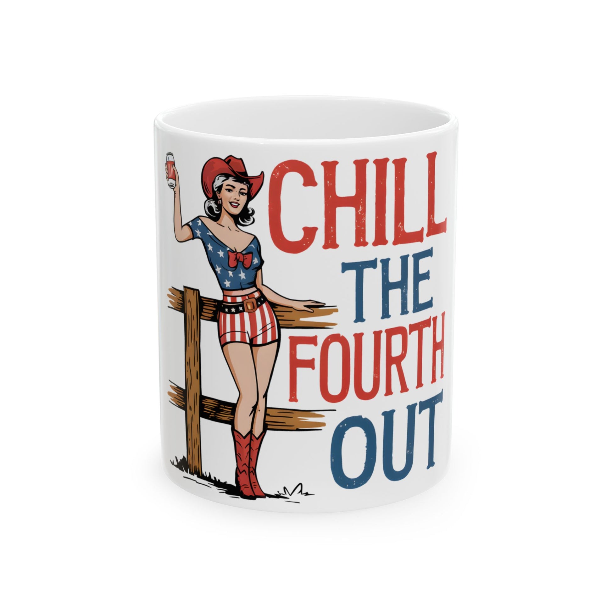 Cowgirl in patriotic attire holds a drink, "Chill the Fourth Out" text.