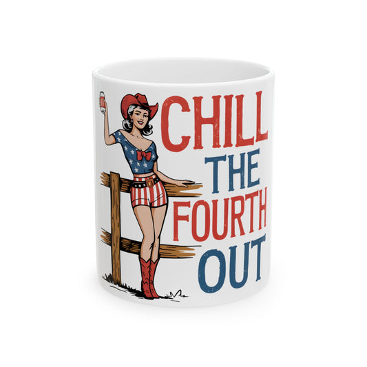 Cowgirl in patriotic attire holds a drink, "Chill the Fourth Out" text.