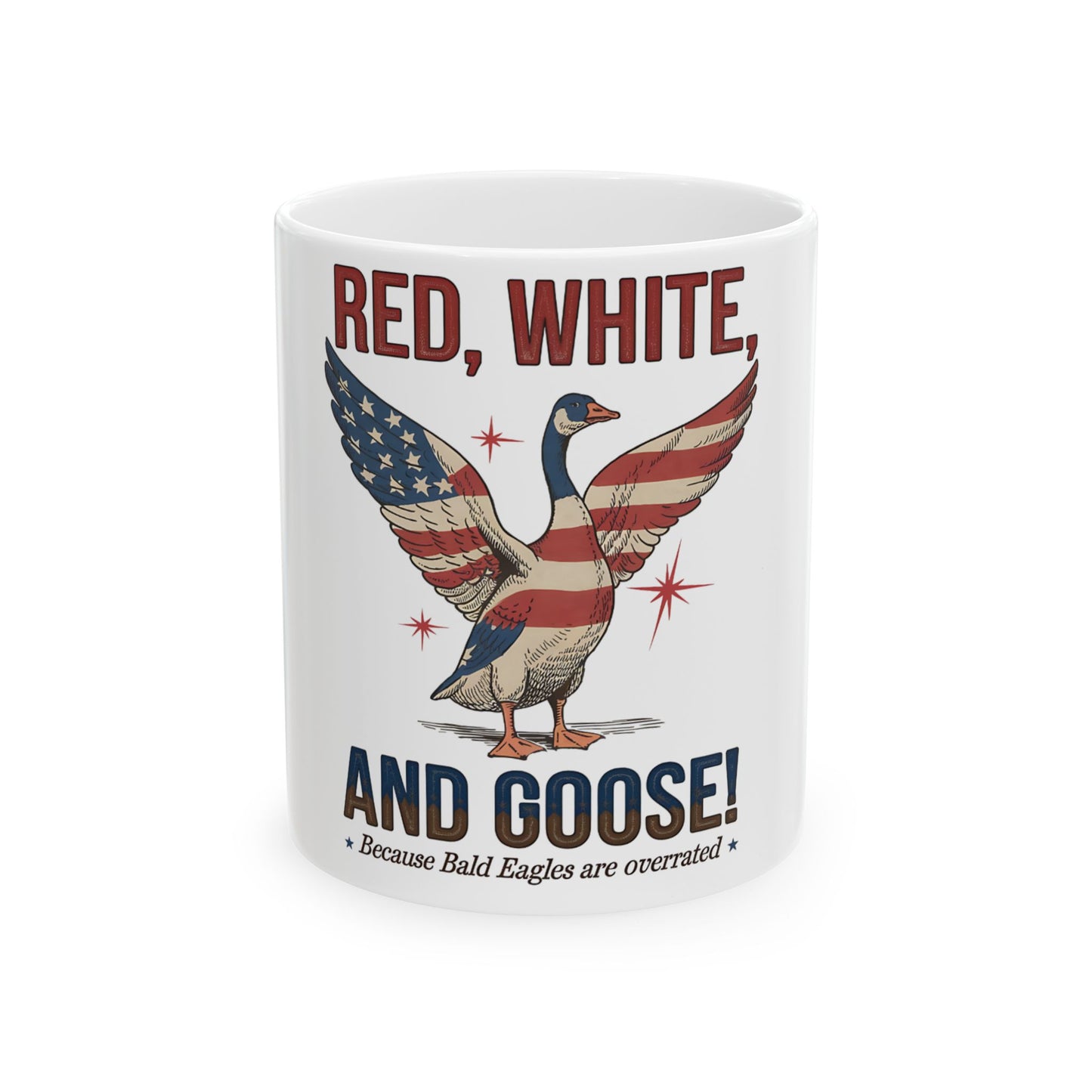 White mug with patriotic goose and text RED, WHITE, AND GOOSE!