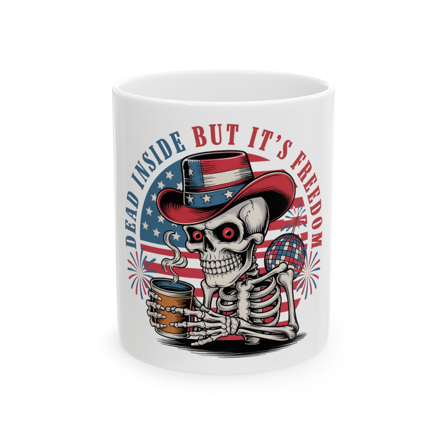 Skeleton in cowboy hat holding coffee mug with "Dead Inside But It's Freedom" text.