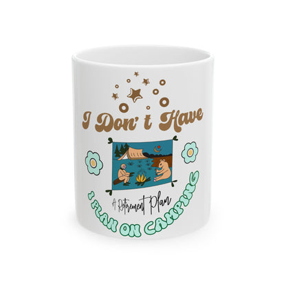 Mug with "I Don't Have a Plan On Camping" text and cartoon camping scene.