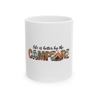White mug with "Life is better by the Campfire" text and campfire graphic.