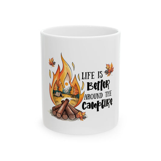 White mug with "Life is Better Around the Campfire" text and campfire illustration.