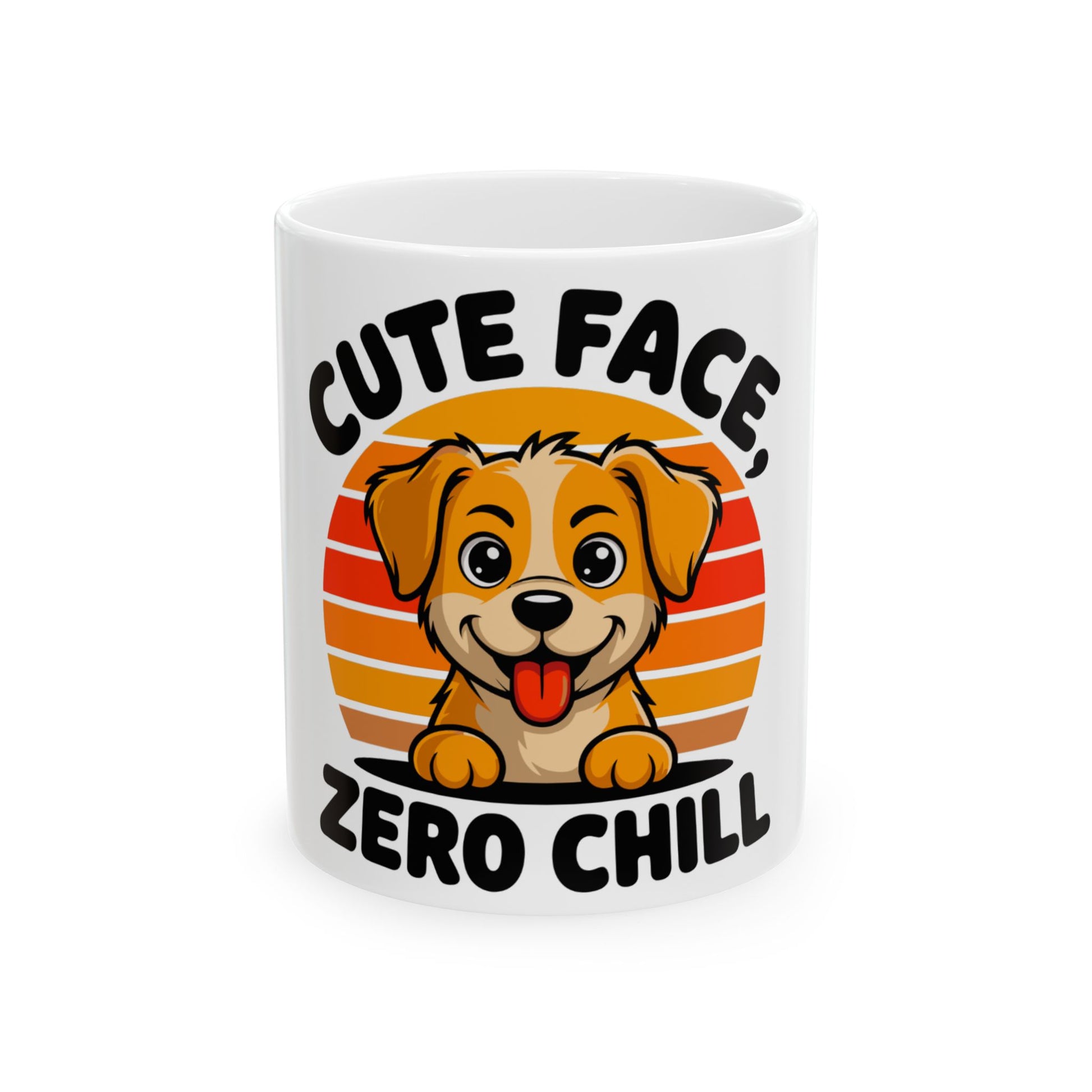 White mug with "CUTE FACE ZERO CHILL" text and cartoon dog.