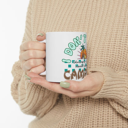 White mug with "Don't worry, I need to camp" and carrot graphic.