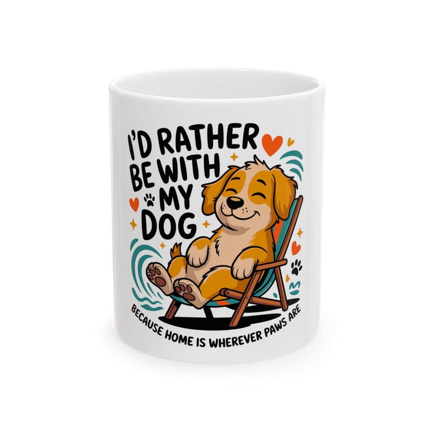 White mug with cartoon dog relaxing in a beach chair, text reads "I'd rather be with my dog. Because home is wherever paws are."