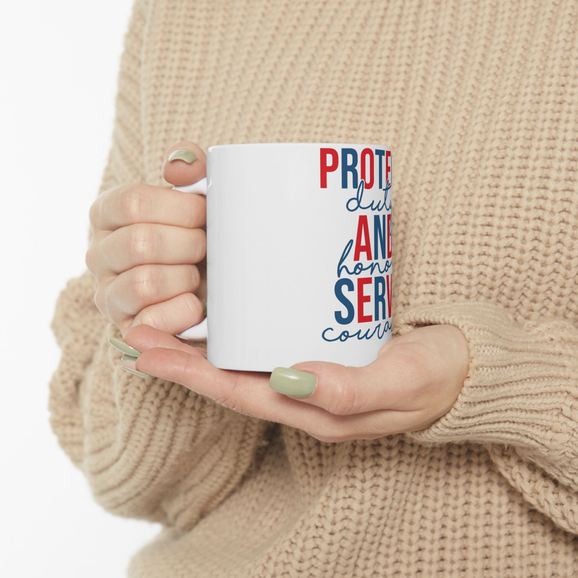 White mug with "Protect, Serve, Honor, Duty, Courage" text.