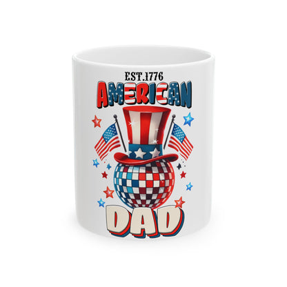 White mug with "Est. 1776 American Dad" text, top hat, and flags.