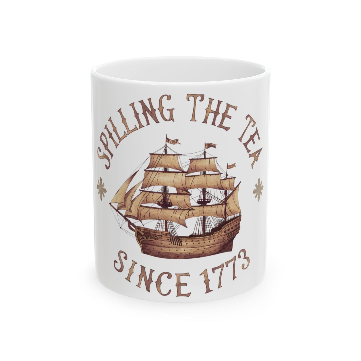 Mug with sailing ship and text "Spilling The Tea Since 1773".
