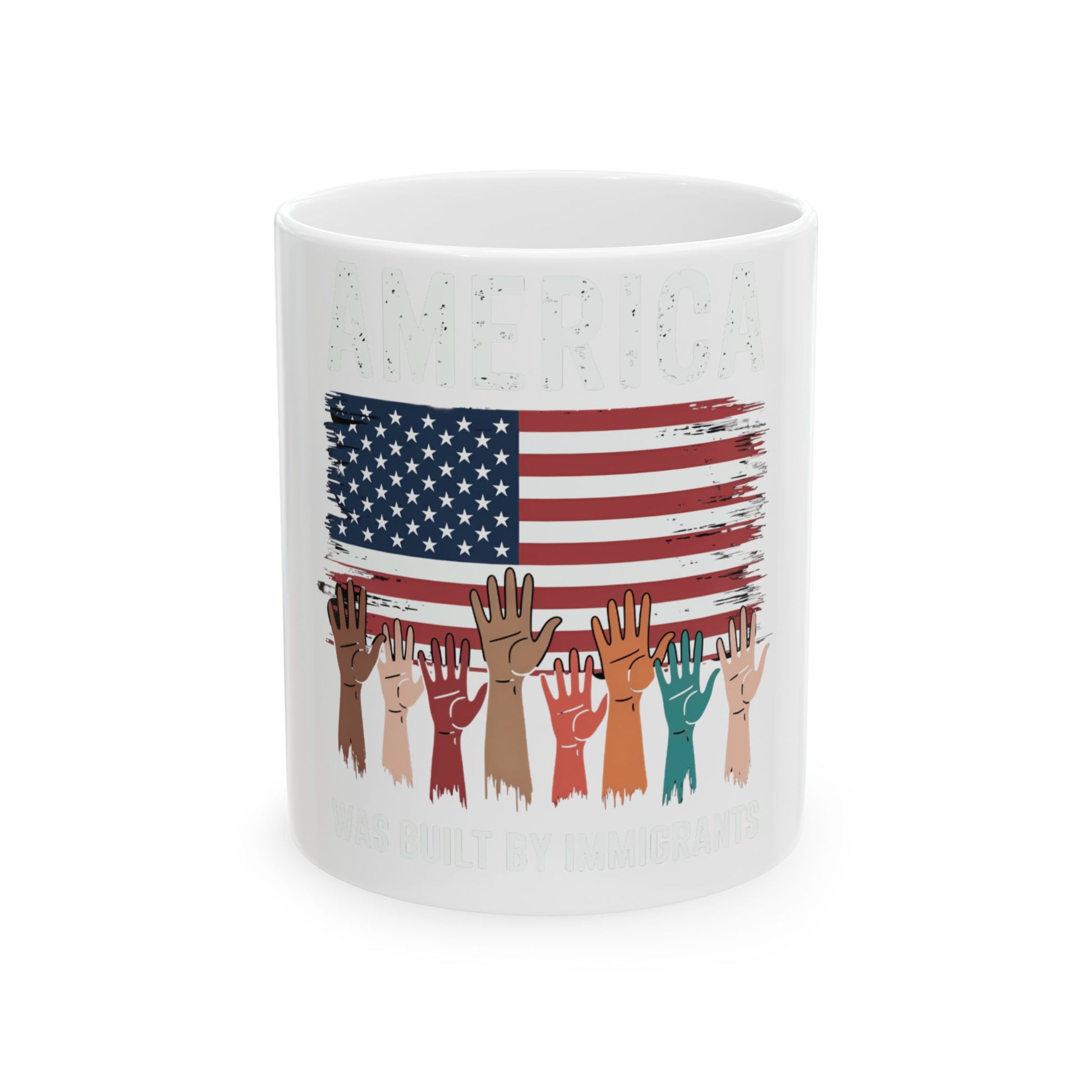 White mug with American flag and text "America Was Built By Immigrants".