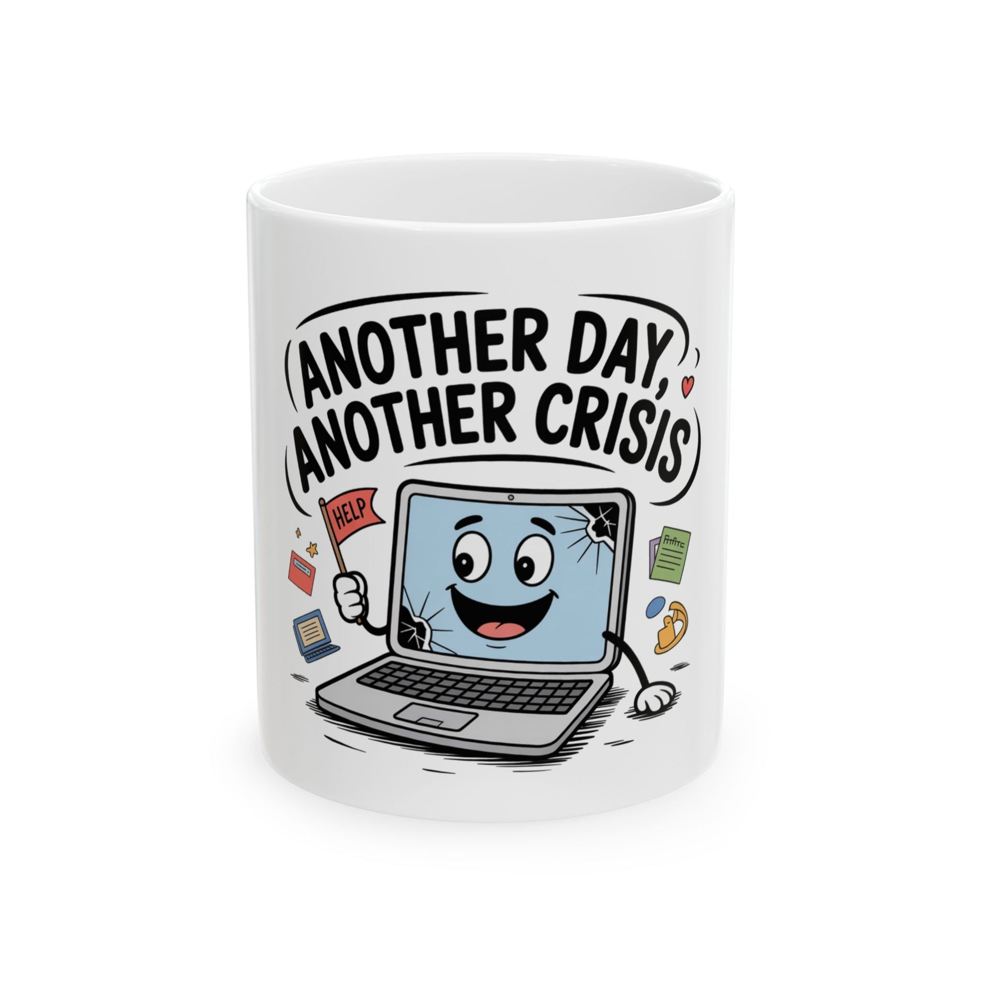 Laptop character with "Another Day, Another Crisis" text, holding a "HELP" flag.