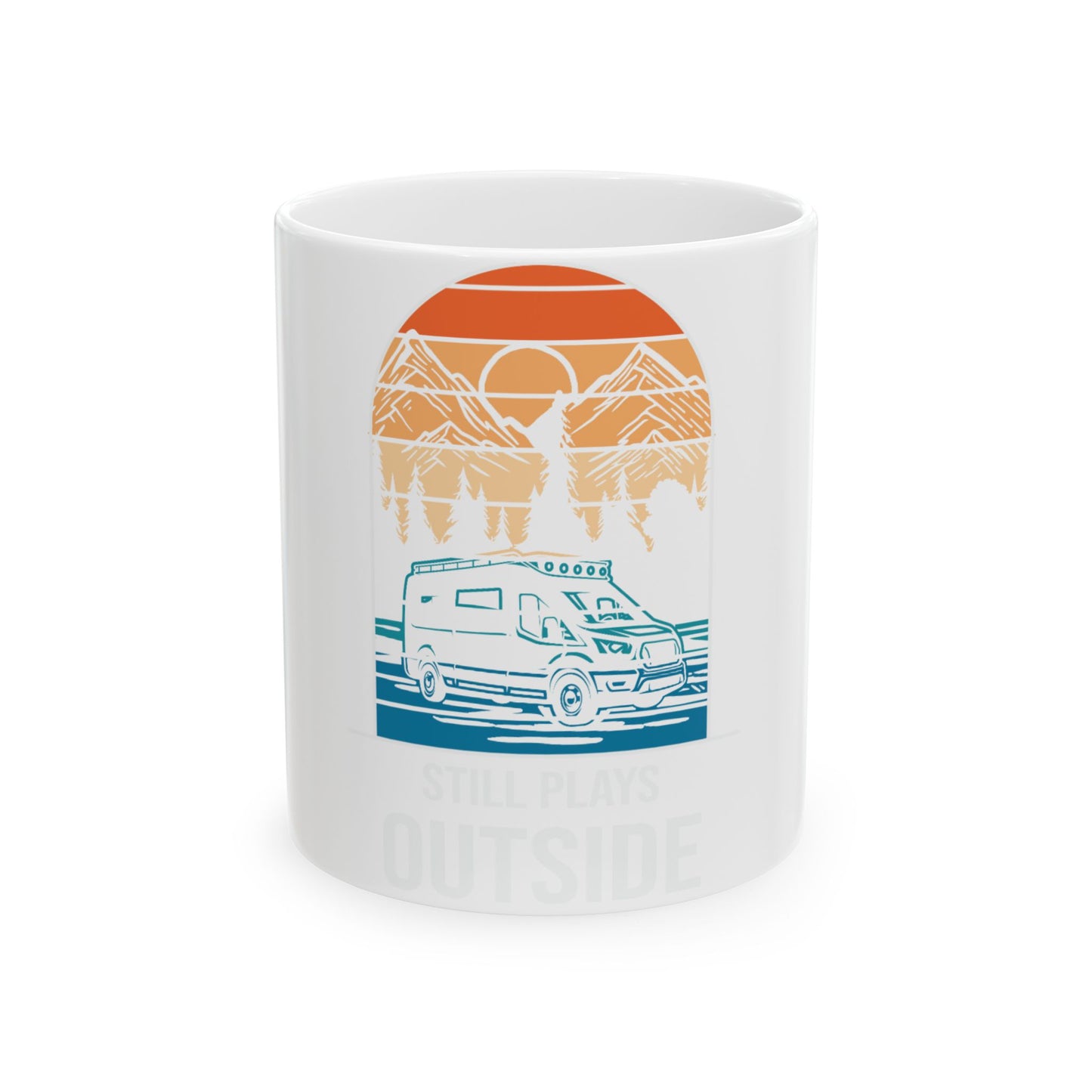 White mug with sunset mountain van scene and "STILL PLAYS OUTSIDE" text.