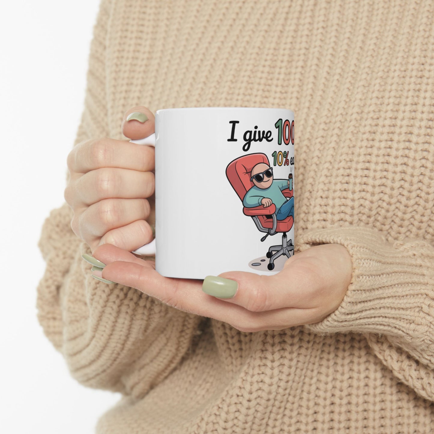 Mug with cartoon man in chair and text "I give 100%".