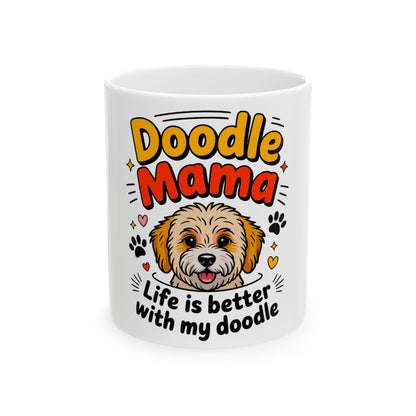 White mug with "Doodle Mama" and a dog, "Life is better with my doodle".